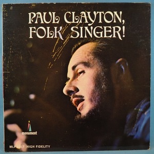 ■MONUMENT!★PAUL CLAYTON/FOLK SINGER★送料無料(条件有り)３千枚＋出品中!★オリジ名盤■