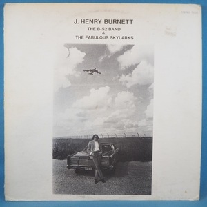 ■UNIレコ!★J HENRY BURNETT/B-52 BAND&FABULOUS★送料無料(条件有り)多数出品中!★オリジ名盤■