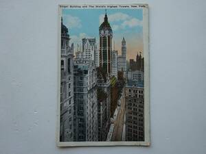 used★未使用★絵葉書 / ニューヨーク SINGER BUILDING AND THE WORLD'S HIGHEST TOWERS, NEW YORK. シンガー・ビルディング / 年代物