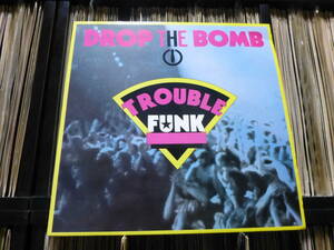 【バトブレネタ/uk original】trouble funk/drop the bomb/pump me up