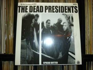 dead presidents/spread butter/muro koco