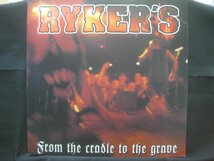 Ryker's / From The Cradle To The Grave ◆LP5358NO PYP◆LP_画像1