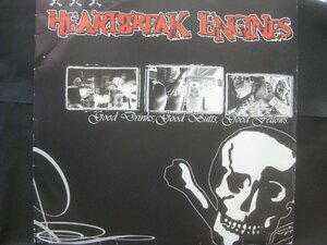 Heartbreak Engines / Good Drinks, Good Butts, Good Fellows ◆LP5361NO BRPP◆LP