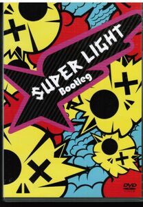 SUPER LIGHT Bootleg　/ 岡本仁志　Garnet Crow