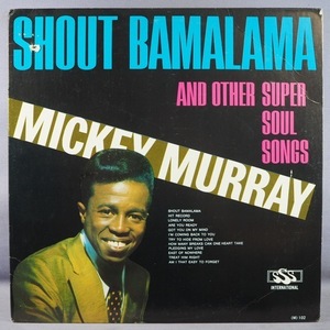 ■SSSレコ!★MICKEY MURRAY/SHOUT BAMALAMA★送料無料(条件有り)多数出品中!★オリジナル名盤■