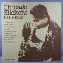 ■LITTLE WALTER他!NIGHTHAWK!★CHICAGO SLICKERS/1948-1953★送料無料(条件有り)多数出品中!★名盤■_画像1