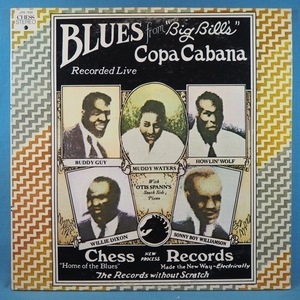 ■CHESS! MUDDY WATERS,HOWLIN WOLF他!★BLUES AT BIG BILL'S COPACABANA★送料無料(条件有り)★名盤■