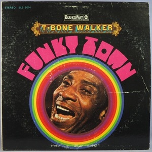 ■BLUESWAY!★T-BONE WALKER/FUNKY TOWN★送料無料(条件有り)多数出品中!★オリジナル名盤■