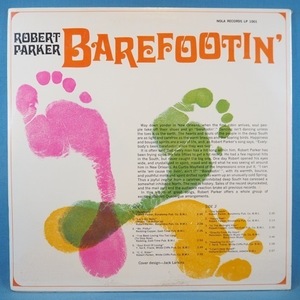 ■NOLAレコ! 未開封盤!★ROBERT PARKER/BAREFOOTIN★送料無料(条件有り)多数出品中!★オリジナル名盤■