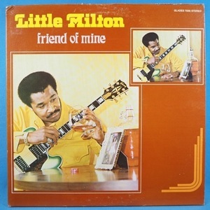 ■GLADESレコ! ★LITTLE MILTON/FRIEND OF MINE★送料無料(条件有り)多数出品中!★オリジナル名盤■