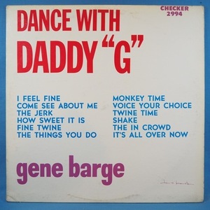 ■CHECKER!★GENE BARGE/DANCE WITH DADDY G★送料無料(条件有り)多数出品中!★オリジナル名盤■
