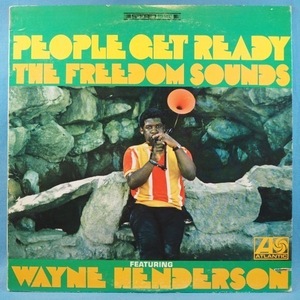 ■美盤! ６７年 ATLANTIC! ★FREEDOM SOUNDS WAYNE HENDERSON/PEOPLE★送料無料(条件有り)多数出品中!★オリジナル名盤■