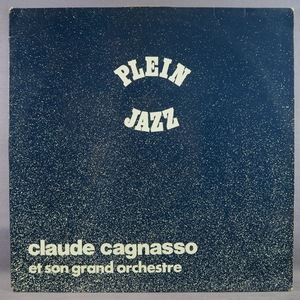 ■フレンチ! FUNKY JAZZ!★CLAUDE CAGNASSO/PLEIN JAZZ★送料無料(条件有り)多数出品中!★オリジナル名盤■