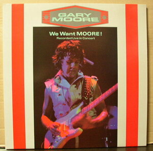 ゲイリー・ムーア Gary Moore - We Want Moore! /UK盤/中古2LP!!2608