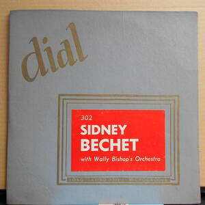 [10 inch] SIDNEY BECHET / w. WALLY BISHOP ORCH. (DIAL 302)