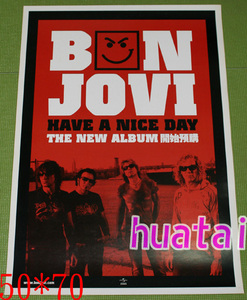 bon jovi ボン・ジョヴィ Have a Nice Day 告知ポスター A