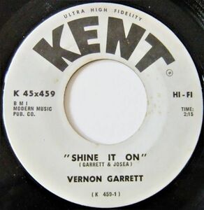 レア■NORTHERN45 Vernon Garrett / Shine It On / Things Are Lookin' Better [ Kent K 45x459]'67