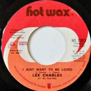 ■FUNK/SOUL45 Lee Charles / Somebody's Gonna Hurt You, Like You Hurt Me / I Just Want To Be Loved [Hot Wax HS 7303]'73の画像3