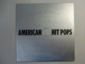 V.A. AMERICAN HIT POPS - ママス＆パパス - ステッペン・ウルフ ‐ ブライアン・ハイランド - P.F.スローン - ジョニー・シンバル -