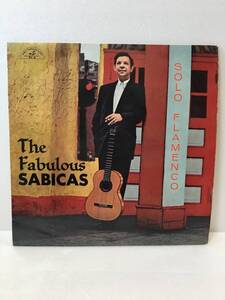 ☆R394☆LP レコード SABICAS サビカス SOLO FLAMENCO フラメンコの妙技 ペラジャケ 重量盤 PY-8