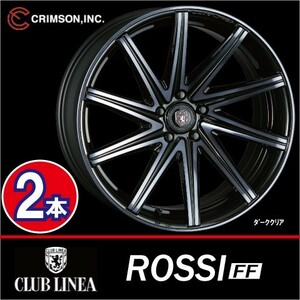 激安特価！ 2本価格 クリムソン クラブリネア ロッシFF DKC 20inch 5H114.3 9.5J+50 CLUB LINEA ROSSI