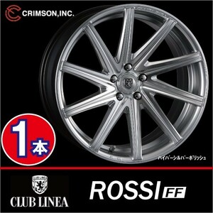 激安特価！ 1本価格 クリムソン クラブリネア ロッシFF HS/P 20inch 5H114.3 8.5J+43 CLUB LINEA ROSSI