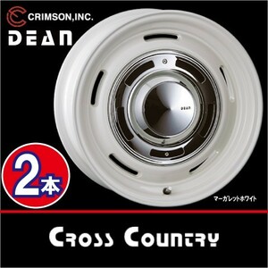 激安特価！ 2本価格 クリムソン ディーン クロスカントリー WHT 16inch 5H150 8J+0 DEAN CROSS COUNTRY