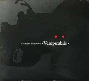 (C96H)☆合唱レア盤/カルミナ・スロヴェニカ合唱団/Carmina Slovenica/Vampirabile☆