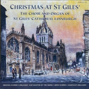 (C26H)☆X'masレア盤/マイケル・ハリス(オルガン)/Christmas at St. Giles'/The Choir and Organ Of St Giles' Cathedral Edinburgh☆