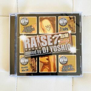 送料無料 / DJ YOSHIO / RAISE 7 JULY 2007 / R&B HIPHOP MIX / komori dask swing hiroki celory