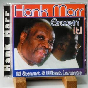 【廃盤 レア 美品】HANK MARR　GROOVIN IT!　BILL STEWART & WILBERT LONGMIRE