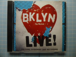 Ω　ＣＤ＊『BKLYN LIVE! the musical 』ブロードウェイ・ミュージカル・オリジナル・キャストによるライブ盤＊輸入盤