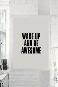 THE MOTIVATED TYPE | WAKE UP AND BE AWESOME | A3 アートプリント/ポスター