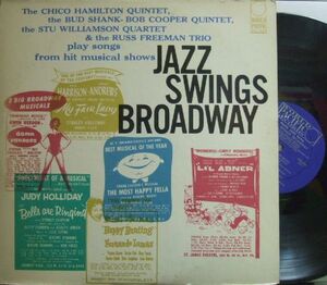 ３枚で送料無料【米World Pacific mono】Chico Hamilton, Russ Freeman, Bud Shank, Bob Cooper, etc/Jazz Swings Broadway