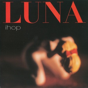 Luna - Ihop /UK盤/中古7インチ!!3477