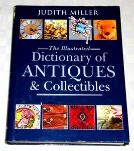 洋書　The Illustrated Dictionary of Antiques and Collectibles　　骨董品・収集品の図鑑　2001年　大型　中古本　アンティーク