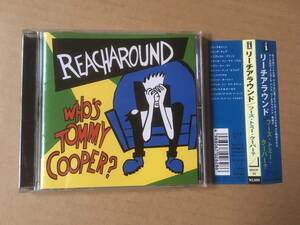 リーチアラウンド/Reacharound●国内盤:帯付き[Who's Tommy Cooper?]Interscope Records/Carport Records●オルタナ,Indie Rock