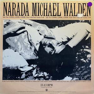 NARADA MICHAEL WALDEN/GIMME, GIMME, GIMME