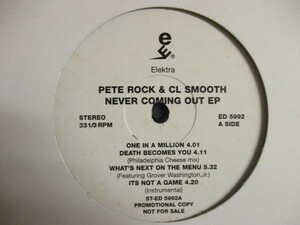 Pete Rock & C.L.Smooth ： Never Coming Out EP 12'' (( One In A Million / 落札5点で送料無料