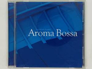 即決CD アロマ・ボッサ / Aroma Bossa / La vie en Aroma / アルバム X19