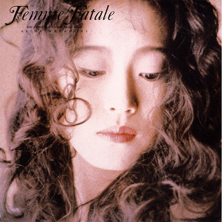 KF　　中森明菜　　Femme Fatale　　ファム・ファータル