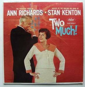 ◆ ANN RICHARDS - STAN KENTON / Two Much! ◆ Capitol T-1495 (color) ◆ A