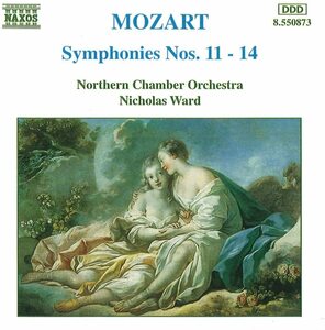 Symphonies 11-14　 Wolfgang Amadeus Mozart (作曲), Nicholas Ward (指揮)　輸入盤CD