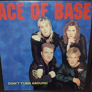 12inch スカンジナビア盤/ACE OF BASE DON'T TURN AROUND