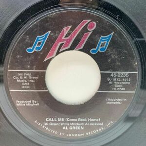 7インチ USオリジナル AL GREEN Call Me (Come Back Home) ('73 Hi) アル・グリーン WILLIE MITCHELL 45RPM.