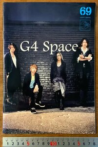 PA-7588 ■送料無料■ G4 Space HAPPY SWING 69 GLAY ロックバンド ファンクラブ 本 雑誌 写真 古本 冊子 47P 印刷物/くKAら