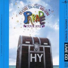 HY TI-CHI TA-CHI MI-CHI PARADE TOUR 2012 レンタル限定 2CD レンタル落ち 中古 CD