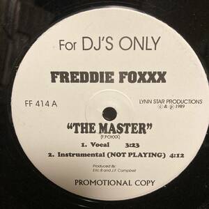 FREDDIE FOXXX / THE MASTER // ULTIMATE FORCE / I'M NOT PLAYING