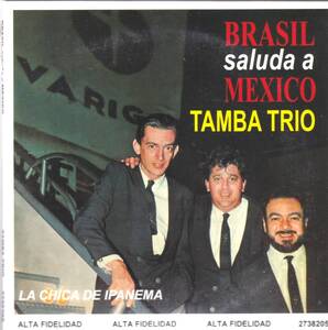 *TAMBA TRIO( tongue ba* Trio )/Brasil Saluda A Mexico*66 year Mexico recording. 60*sbosa. super large name record * world the first CD.& paper jacket specification & rare records out of production 