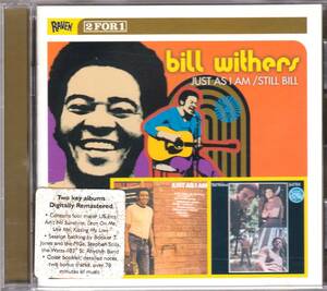 ☆BILL WITHERS(ビル・ウィザース)/Just As I Am＆Still Bill+2◆『71年＆72年の歴史的大名盤２in１＆ボートラ+２曲＆高音質リマスター』◇